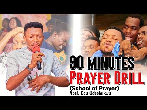 School of Prayer w/Apostle Edu Udechukwu 🔥🔥🔥