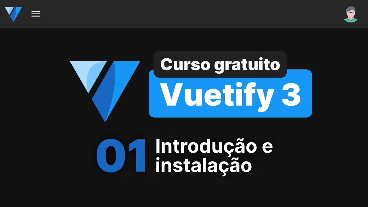 Curso de Vuetify 3 #1 - Introdução e instalação