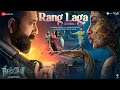 Rang Laga Ethereal The Bhootnii Mouni Roy Sunny Singh Palak Tiwari Sunidhi Chauhan Mukund
