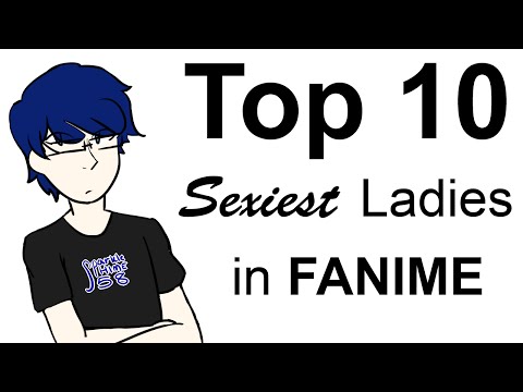 Top 10 Sexiest Ladies in Fanime