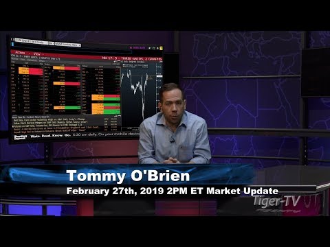 February 27th 2PM ET Market Update with Tommy O'Brien on TFNN