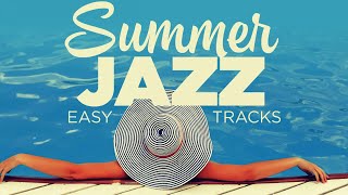 Summer Jazz / Easy Tracks