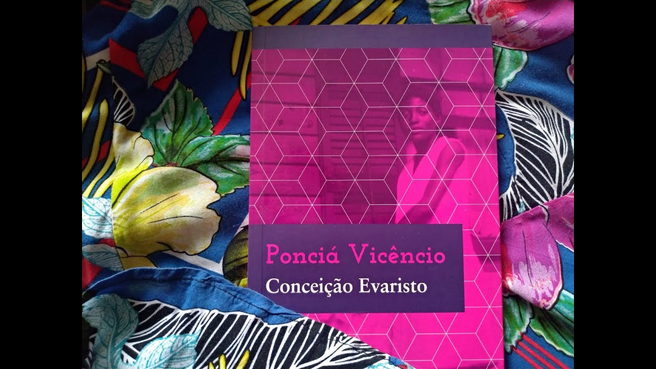 Ponciá Vicêncio   Resumo, Leitura para o vestibular