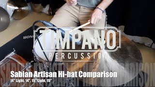 Video thumbnail for Sabian Artisan Hi-hat Comparison: 14" Light, 14", 15" Light, 15" by Timpano-percussion