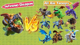 *Max* Inferno Dragon vs All Max Air Troops - Clash of Clans