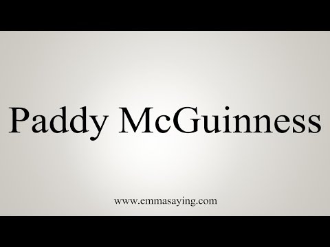 How To Pronounce Paddy McGuinness