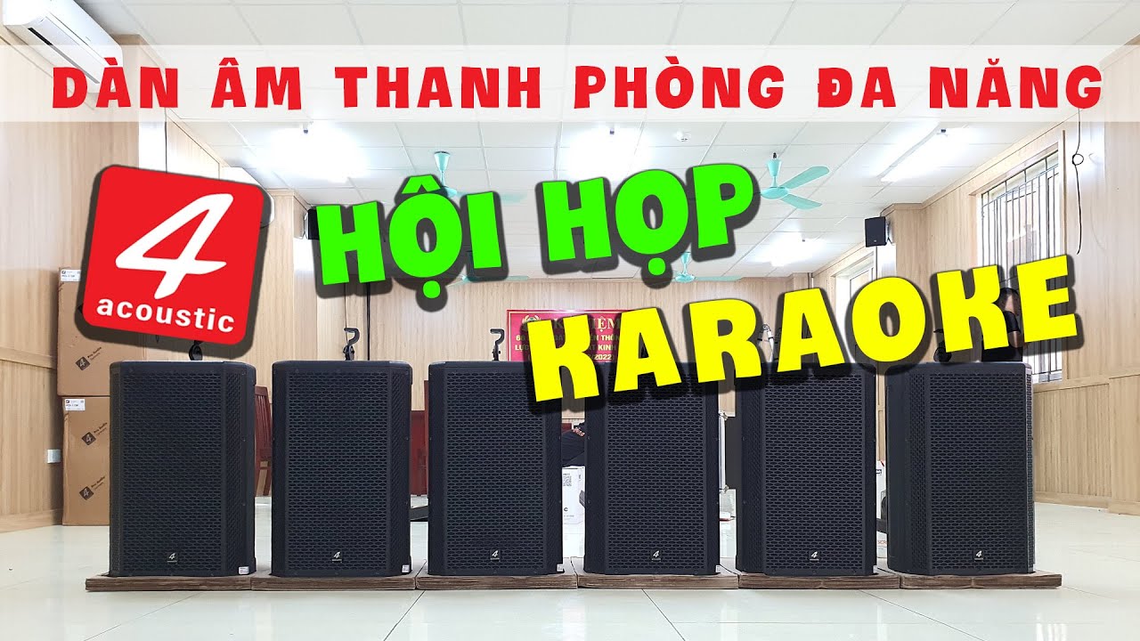 Dàn Âm Thanh Hội Trường Đa Năng 4Acoustic 112K tại Hoài Đức HN