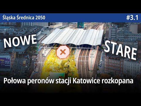 #3.1 Połowa peronów stacji Katowice rozkopana, a pociąg na nowych torach na i pod nowymi wiaduktami!