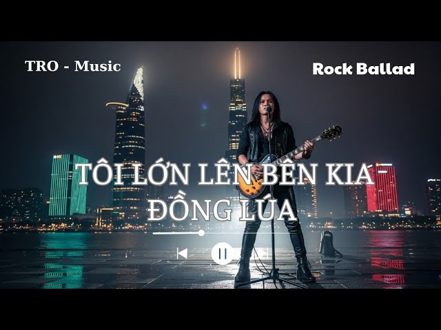 SING & SONG A.I: Tôi lớn lên bên kia đồng lúa | Album ballad buồn về tuổi thơ-Khat Vong Song - Desire Of Life