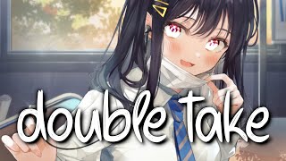 Download lagu 「Nightcore」 double take - dhruv ♡ (Lyrics) mp3 Download lagu 「Nightcore」 double take - dhruv ♡ (Lyrics) mp3