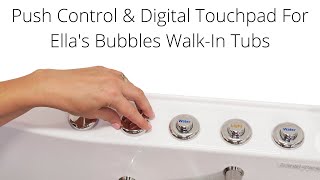 Push Control & Digital Touchpad For Ella Walk-In Tubs Video