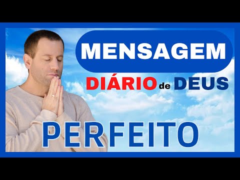 Mensagem Do Dia | Diario De Deus | Perfeito
