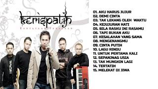 Download lagu KERISPATIH - AKU HARUS JUJUR - FULL ALBUM mp3