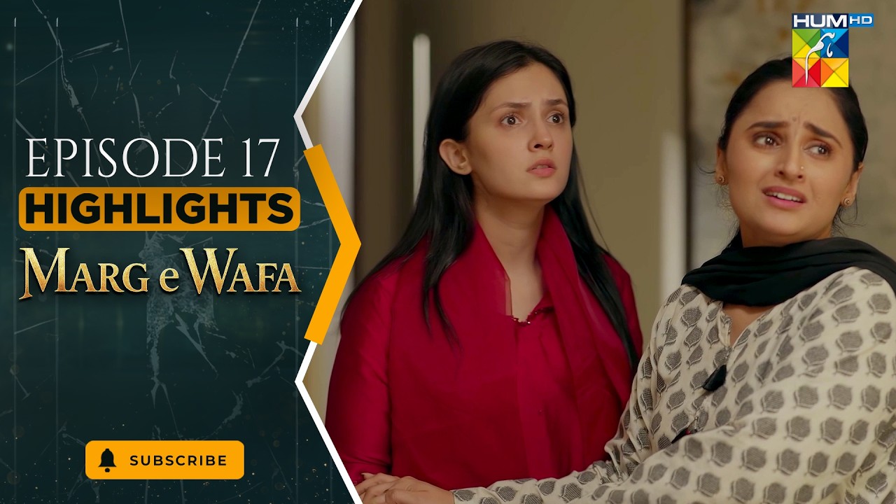 Marg E Wafa - Episode 17 Highlight - [Sabeena Farooq, Usama Khan & Mirza Zain] HUM TV