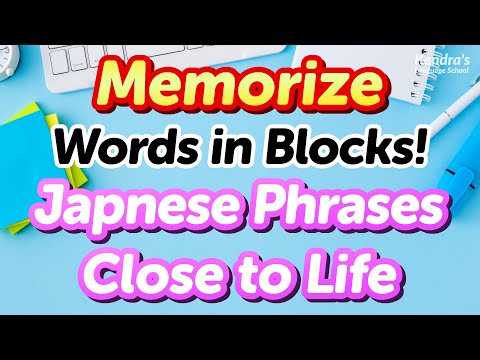 Memorize Words in Blocks! 500 Practical Japanese Phrases Close to Life