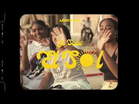 LÉXICO HT - YA SALIÓ EL SOL (VISUALIZER)