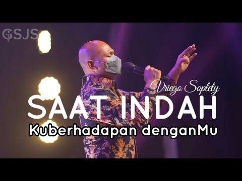 Saat Indah Kuberhadapan denganMu by Vriego Soplely || GSJS Pakuwon, Surabaya