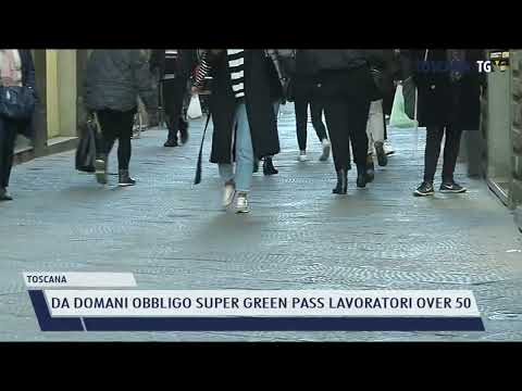 2022-02-14 TOSCANA - DA DOMANI OBBLIGO SUPER GREEN PASS LAVORATORI OVER 50