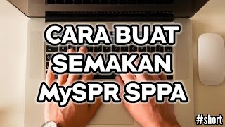 Download lagu Cara Buat Semakan MySPR SPPA mp3 Download lagu Cara Buat Semakan MySPR SPPA mp3