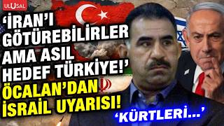"Kürtlerin mezara konması.." Öcalan'dan İsrail çıkışı! İran'ı götürebi