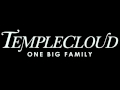 Temple Cloud - One Big Family 