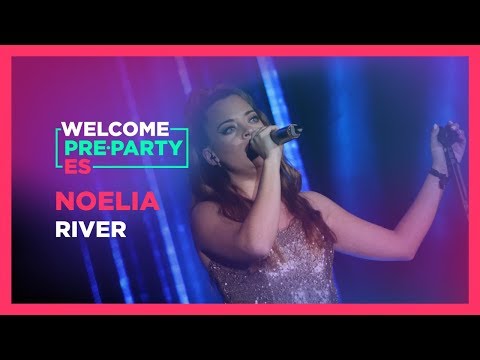 Noelia - "River" | Welcome PrePartyES 2019