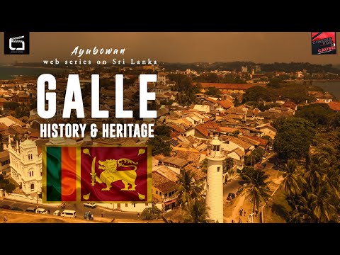 GALLE HISTORY II GALLE FORTIIMARITIME MUSEUMII CLOCK TOWERII II DUTCH REFORMED CHURCH II AYUBOWANII