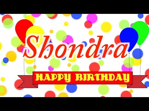 Happy Birthday Shondra Song