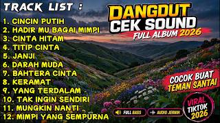 Download lagu FULL ALBUM DANGDUT CINCIN PUTIH - HADIR MU BAGAI MIMPI - AUDIO CEK SOUND FULL BASS AUDIO BENING mp3