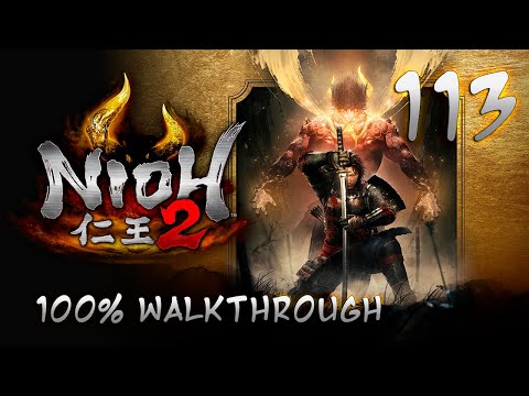 Nioh 2 - 100% Walkthrough Part 113 : The Shiftling's Wise Judgment