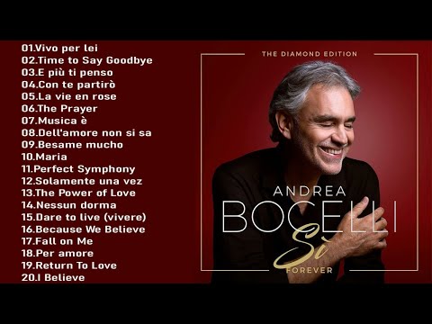 Andrea Bocelli Greatest Hits 2021 | Best Songs Of Andrea Bocelli | Andrea Bocelli Full Album