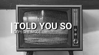 Told you so Karaoke - Depeche Mode