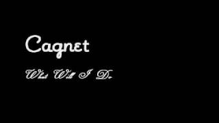 Cagnet - What Will I Do