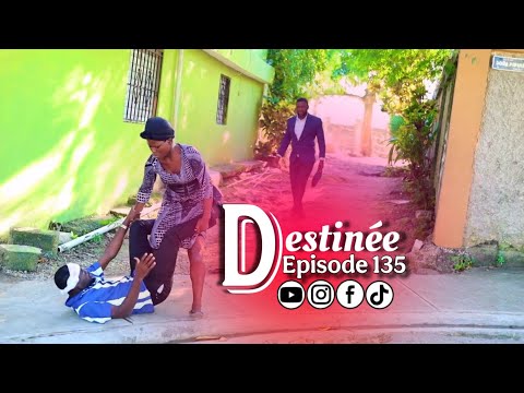 DESTINÉE EPISODE 135  FEUILLETON ÉVANGELIQUE HAITIEN 2026( Gade mizè Jacky mesye