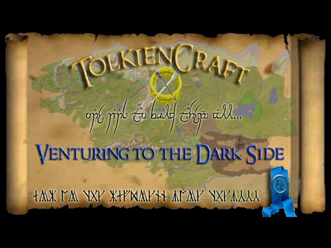 TolkienCraft II - Server Play - S2E4 - Venturing to the Dark Side
