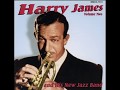 There’ll Be Some Changes Made – Harry James And His New Jazz Band, 1956