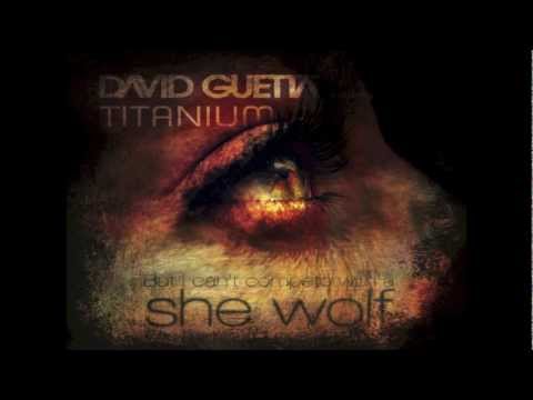 Titanium/She Wolf Mash Up