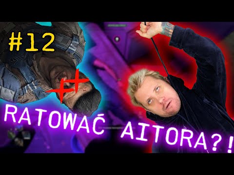 RATOWAĆ AITORA CZY NIE? 🌕 Dying Light 2 #12