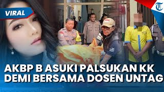 Siasat Licik AKBP Basuki Agar Bisa 'Kumpul Kebo' dengan Dosen Dwi, Palsukan KK hingga Biayai Kuliah