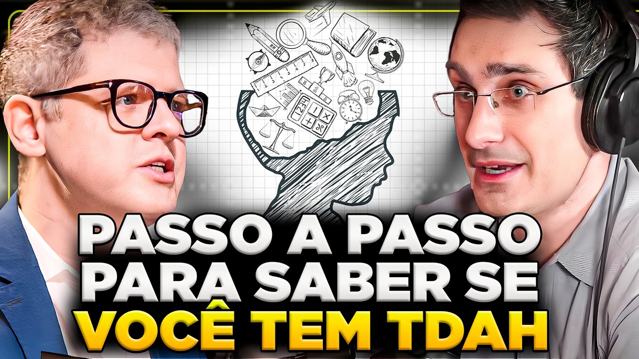 COMO SABER SE TENHO TDAH? [DR. MARCO ABUD E YURI MAIA]