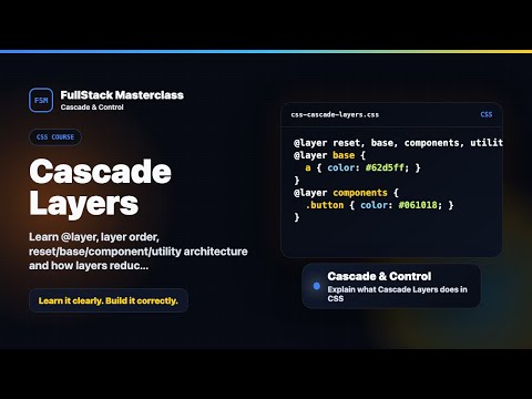 Cascade Layers Explained Fullstack Masterclass Css Course