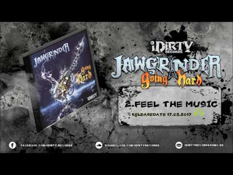 Official-Jawgrinder-Feel the Music (original)