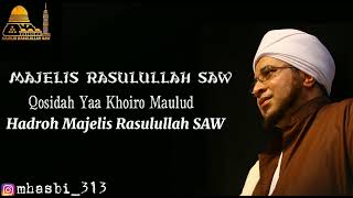 Download lagu Qosidah Yaa Khoiro Maulud || Hadroh Majelis Rasulullah SAW mp3