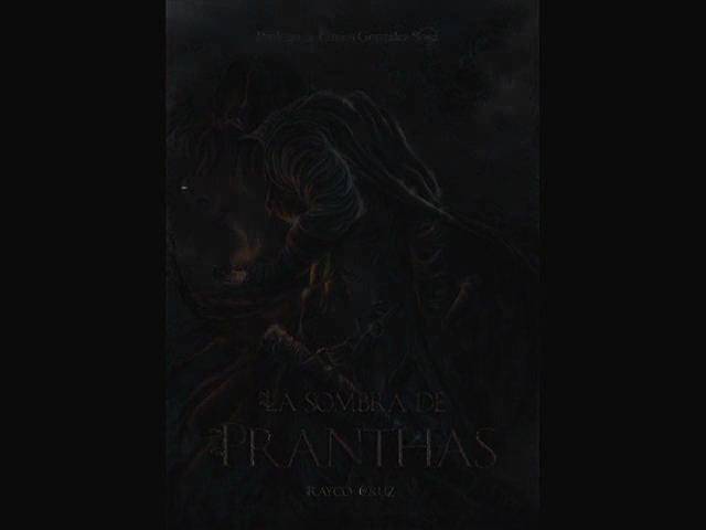 Vídeo relacionado con La Sombra de Pranthas (La senda del destino)