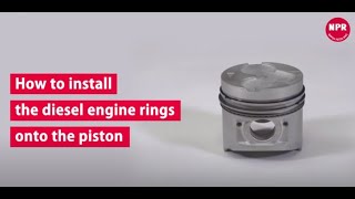 【NPR OFFICIAL】 How to install the piston rings for Diesel Engine (English)