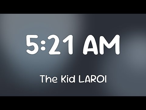 The Kid LAROI & Andrew Aged - 5:21 AM  [Lyrics]