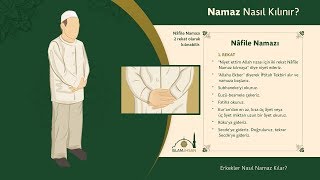 Nafile Namaz Nasıl Kılınır? (Erkekler için Nafile Namazın Kılınışı)