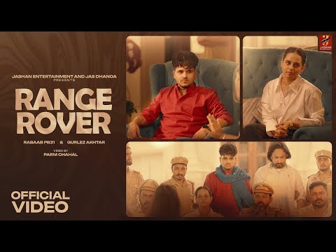 RANGE ROVER (FULL VIDEO) RABAAB PB31 FT. GURLEZ AKHTAR | PARM GREWAL  | Latest Punjabi Songs 2025