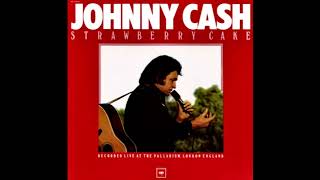 Johnny Cash - I Still Miss Someone (Live) [Audio] | Strawberry Cake (1976)