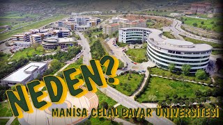 Neden Manisa Celal Bayar Üniversitesi ?